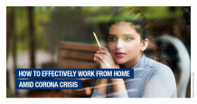 How to Effectively Work from Home amid Corona Crisis!