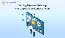 Creating Dynamic Web Apps with Angular 5 and ASP.NET Core - MegaMinds Technologies