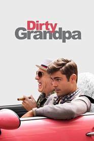 Dirty Grandpa (2016) - Nonton Movie QQCinema21 - Nonton Movie QQCinema21