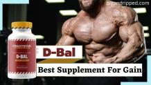 D-Bal Bodybuilding Supplement Review – Does it Even Work?