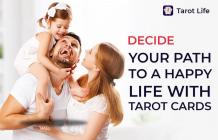 Tarot Reading to Help You Choose the Right Path for a Happy Life - Tarot Life