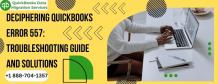 Deciphering QuickBooks Error 557: Troubleshooting Guide and Solutions