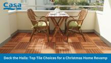 Deck the Halls: Top Tile Choices for a Christmas Home Revamp