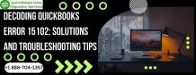 Decoding QuickBooks Error 15102: Solutions and Troubleshooting Tips