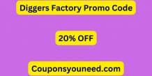 20% OFF Diggers Factory Promo Code - FEB 2025 (*NEW*)