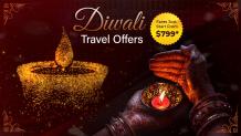 Diwali Travel Offers: International Flight Deals Starts from $799*