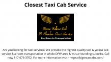 Closest Taxi Cab Service