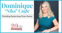 Dominique “Nika” Cagle: Providing Home Away From Home