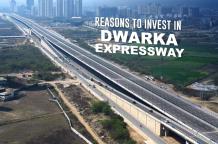 Reasons to Invest in Dwarka Expressway - Properties News
