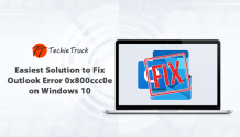 Easiest Solution to Fix Outlook Error 0x800ccc0e on Windows 10