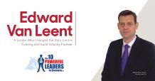 Edward Van Leent: A Leader Who Changed the Data Centre Training and Audit Industry Forever 