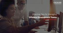  Effective Tips for Managing Offshore Development Teams