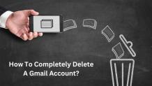 How To Completely Delete A Gmail Account? | Ekonty: Connect, Share,...