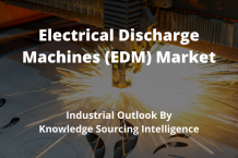 electrical discharge machines market