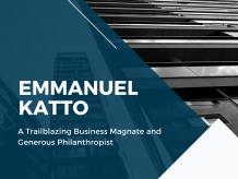 Who Is Emmanuel Katto from Uganda, His bio