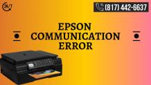 How to Fix Epson Communication Error- Dial 817 442 6637 Epson Help