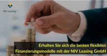 Erhalten Sie sich die besten flexiblen Finanzierungsmodelle mit der NIV Leasing GmbH