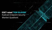 ESET ranked as Top Player in Radicati Endpoint Security Market Quadrant