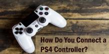 How Do You Connect a PS4 Controller [ Complete Guide ]