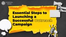 Essential Steps to Launching a Successful Outreach Campaign