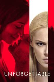 Unforgettable (2017) - Nonton Movie QQCinema21 - Nonton Movie QQCinema21