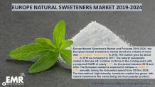 Europe Natural Sweeteners Market Report, Size, Share, Trends 2019-2024