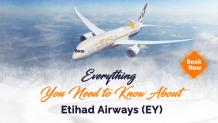 Everything You Need to Know About Etihad Airways (EY)