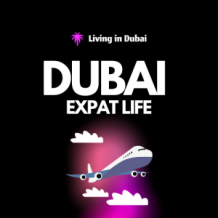 Expat Life in Dubai: A Step by Step Guide for UK &amp; USA Expats