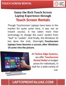 Experience through Touch Screen Rentals