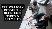 Exploratory Research - Definition, Types, &amp; Examples