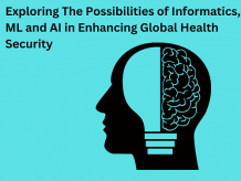 Exploring The Possibilities of Informatics, ML and AI in Enhancing Global Health Security - WriteUpCafe.com