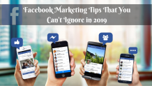 Facebook Marketing Tips That You Can’t Ignore in 2019