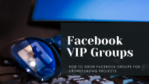 Facebook VIP Group for Crowdfunding Projects - How to Make it Work? – samitpatel
