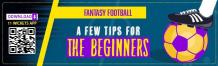 Fantasy Football – A Few Tips for the Beginners | 11wickets.com