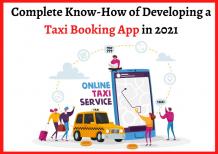 Complete Know-How of Developing a Taxi Booking App in 2021