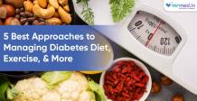 Best Approaches to Managing Diabetes - MrMed.in