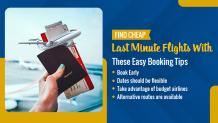 Find Cheap Last Minute Flights With These Easy Booking Tips