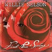  First rose of spring lyrics, tracklist and info - Willie Nelson album