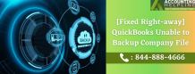 [Fixed Right-away]QuickBooks Unable to Backup Company File