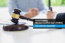 FDA finalized seven major rules, FSMA, food products