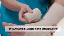 Are You Looking for A Foot And Ankle Surgery Clinic ? &#8211; The foot Care Clinic