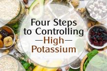 Four Steps to Controlling High Potassium