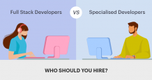 Full Stack Developers Vs Specialized Developers - you should hire in 2020