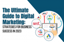 Boost Your Business in 2023 with Expert Digital Marketing Strategies