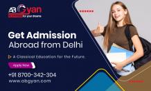 Get admission abroad from Delhi 