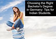 Choosing the Right Bachelor&#039;s Degree in Germany: Tips for Indian Students. - AtoAllinks