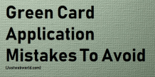 Top Green Card Application Mistakes To Avoid