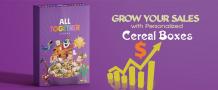 Grow your Sales with Customized Cereal Boxes