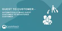 How To Convert Guest To Customer In Magento 2 - Cynoinfotech