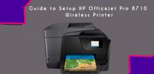 Guide to Setup HP Officejet Pro 8710 Wireless Printer